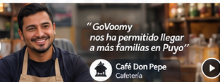 Café Don Pepe (Cafetería): «GoVoomy nos ha permitido llegar a más familias en Puyo»