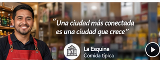 La Esquina (Comida típica): «Una ciudad más conectada es una ciudad que crece»